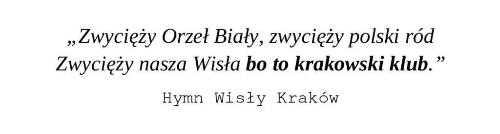 fragment Hymnu Wisły Kraków