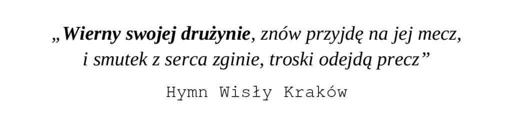 fragment Hymnu Wisły Kraków