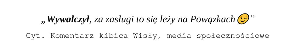 Reakcja kibica Wisły na przedłużony kontrakt jednego z graczy